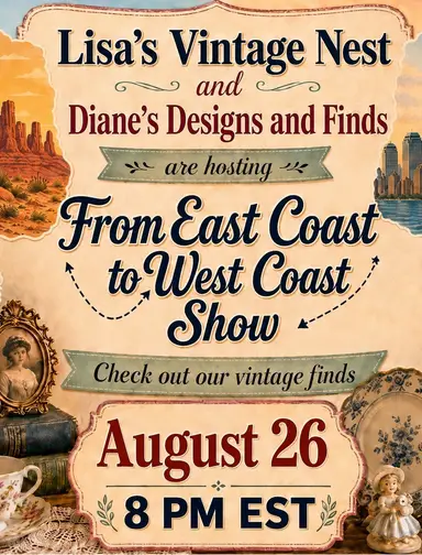 East Coast To West Coast Show With Lisa’s Vintage Finds