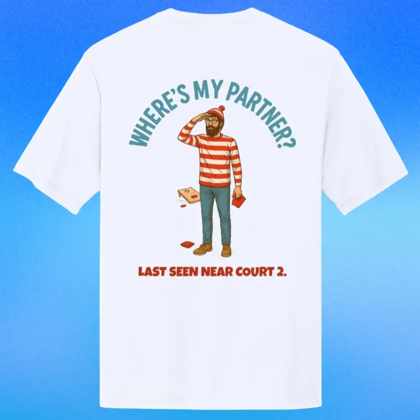 WHERE’S MY PARTNER? Cheesebaggers™ Cornhole Tee