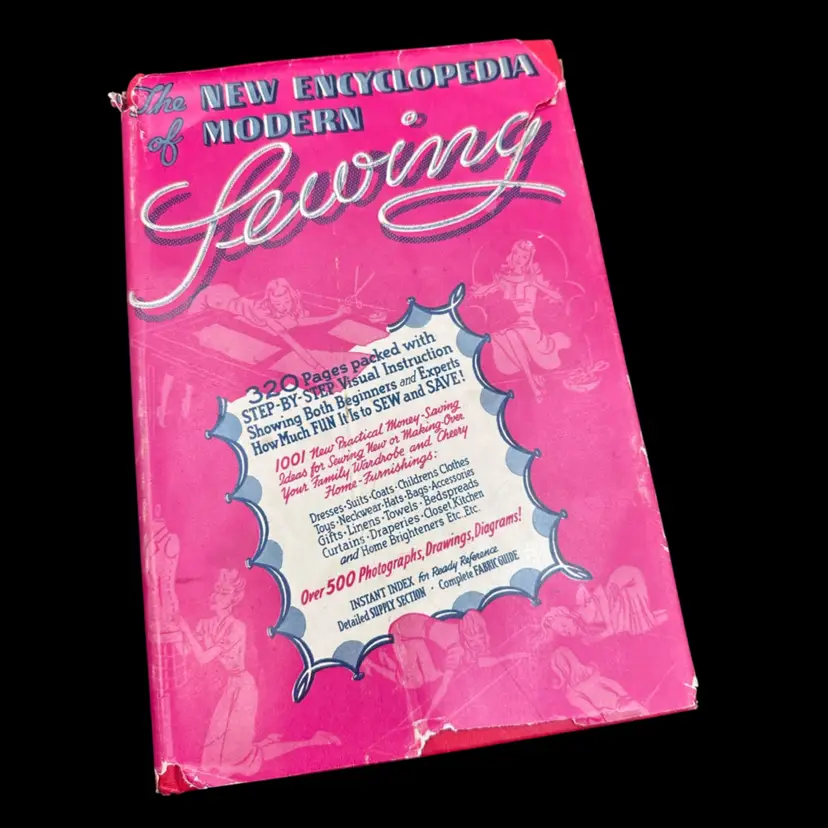 The New Encyclopedia Of Modern Sewing Hardback Book, 1946 WM.H Wise & Co, Inc.