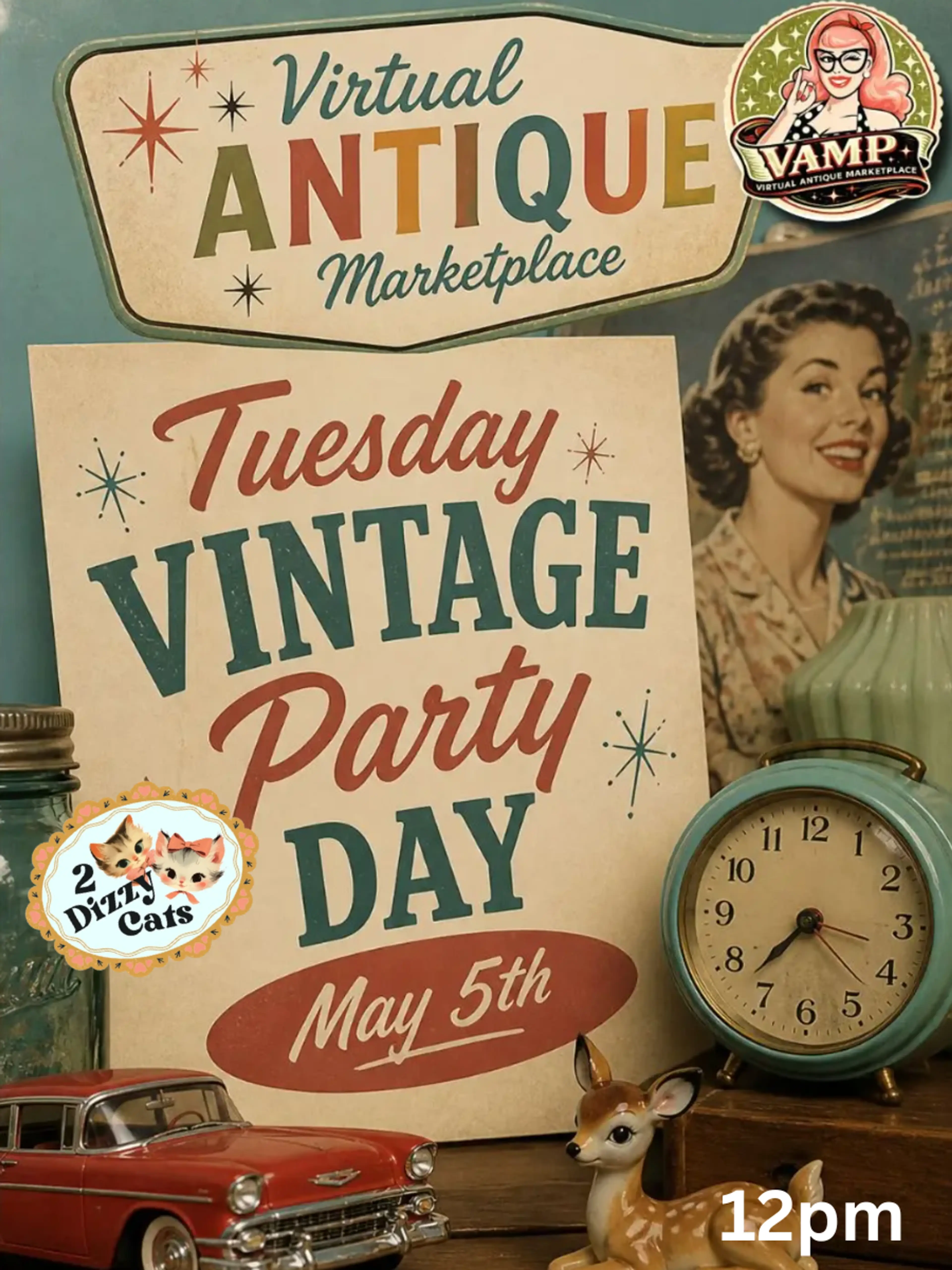 Tuesday Vintage Party with 2 Dizzy Cats 