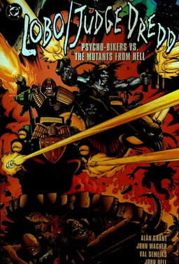 Lobo Judge Dredd Psycho Bikers vs the Mutants from Hell