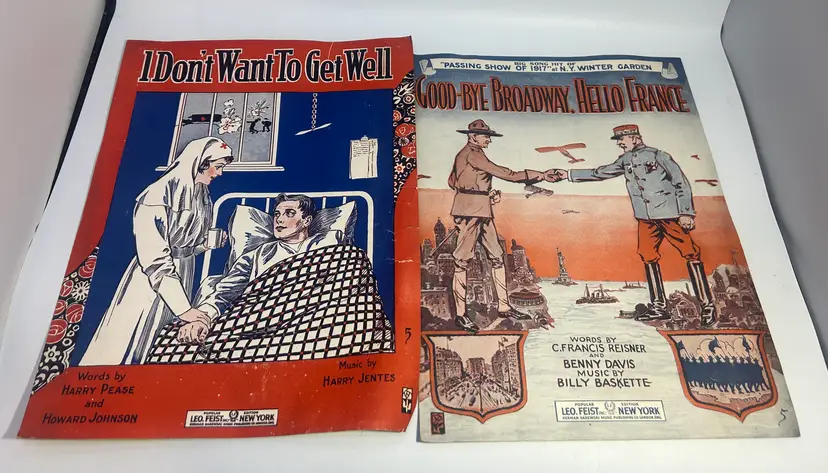 Antique Sheet Music 'I Don't Want to Get Well' & 'Good-Bye Broadway, Hello France'
