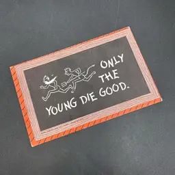 “Only the Young Die Good” Vintage Comedy Devil Old Man Blotter Postcard