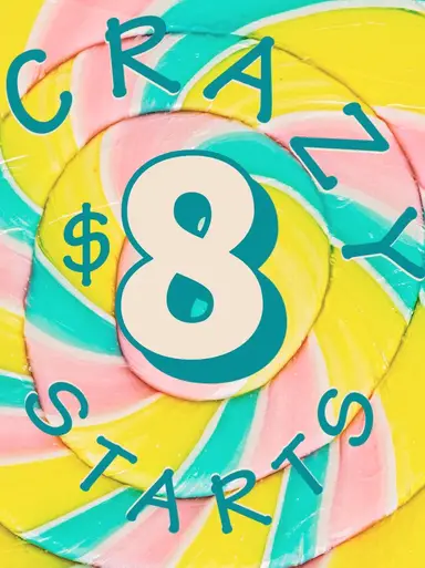 CrAzY 8’s! $8 Starts On Everything! 