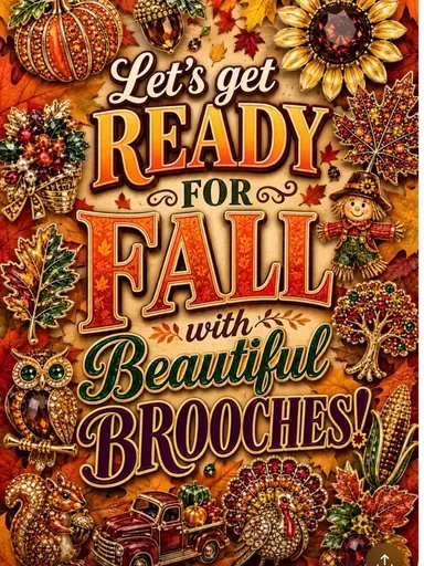Prepare Yourself With BROOCHES for The Fall