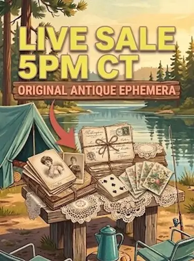 Original Antique Ephemera Sale! Lots Of One Of A Kind Items