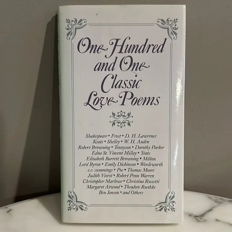 One Hundred And One Classic Love Poems