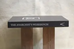 THE ANARCHIST'S WORKBENCH by Christopher Schwarz