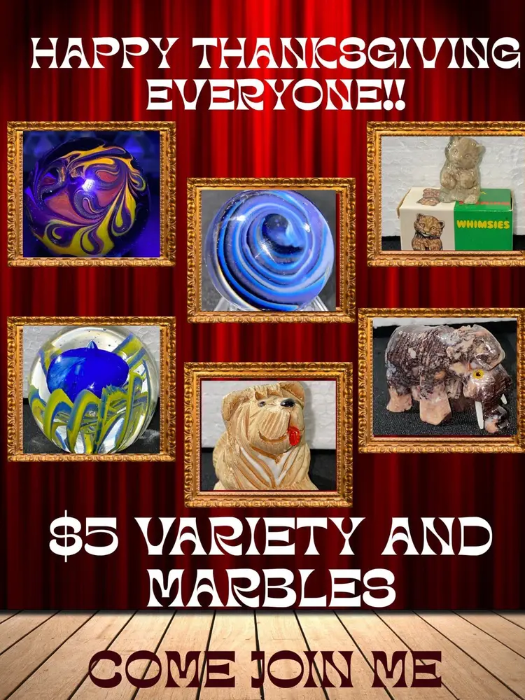Happy Thanksgiving Everyone! Marble And Variety Show