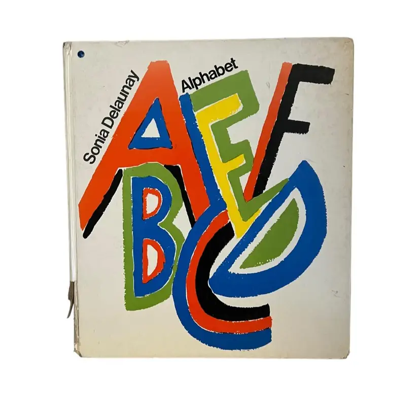 1972 Sonia Delaunay's Alphabet by Sonia Delaunay. Hardcover First US Printing