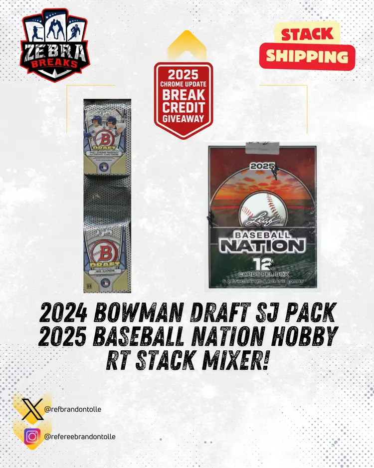 ZB 25653: 2024 Bowman Draft SJ Pack/2025 Baseball Nation Stack Mixer