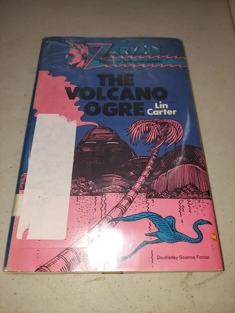 Zarkon Lord of the Unknown - The Volcano Ogre by Lin Carter