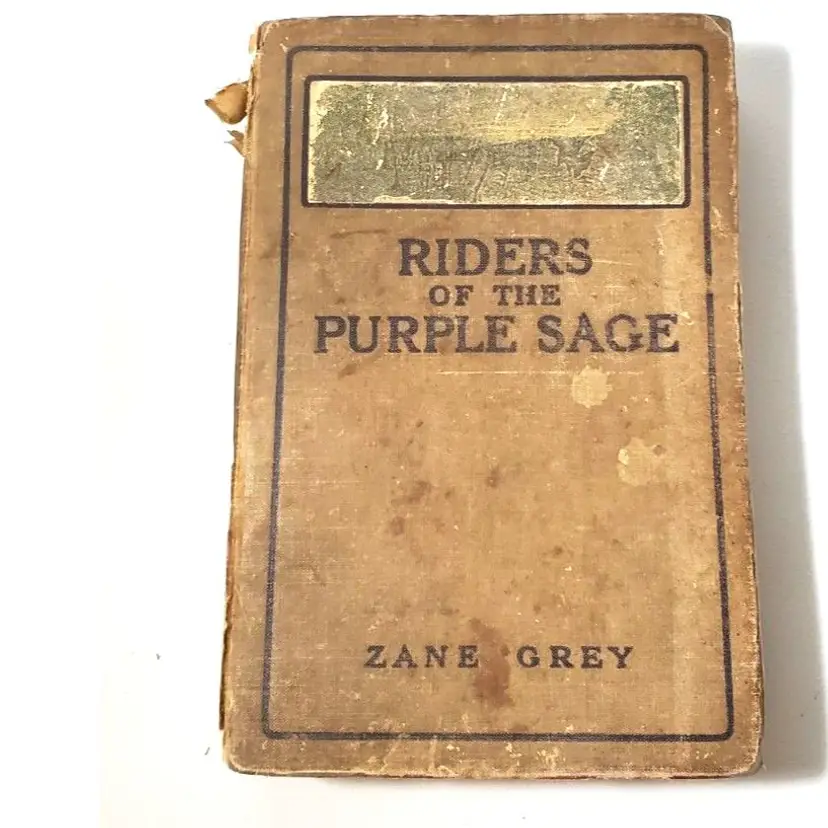Riders of the Purple Sage By Zane Grey Published in 1912 ~Antique~