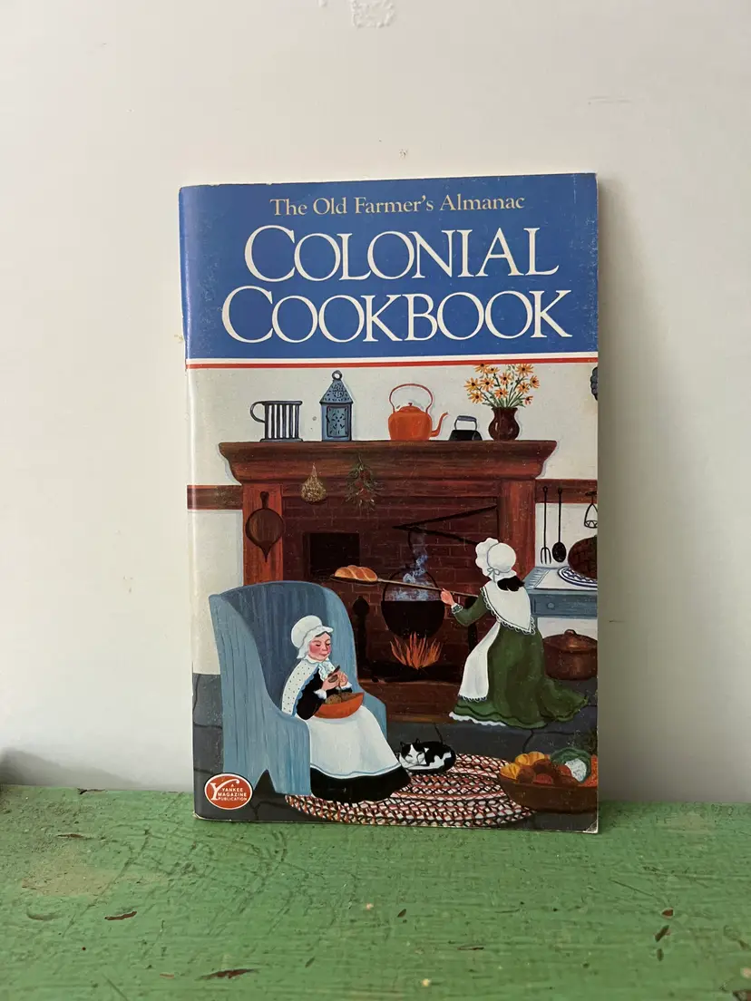 Vintage Colonial Cookbook. The Old Farmer's Almanac Yankee Magazine 1982.