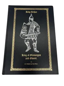 Arthur King of Glamorgan & Gwent Blackett/Wilson 1st Ed Signed 1981 Large HC