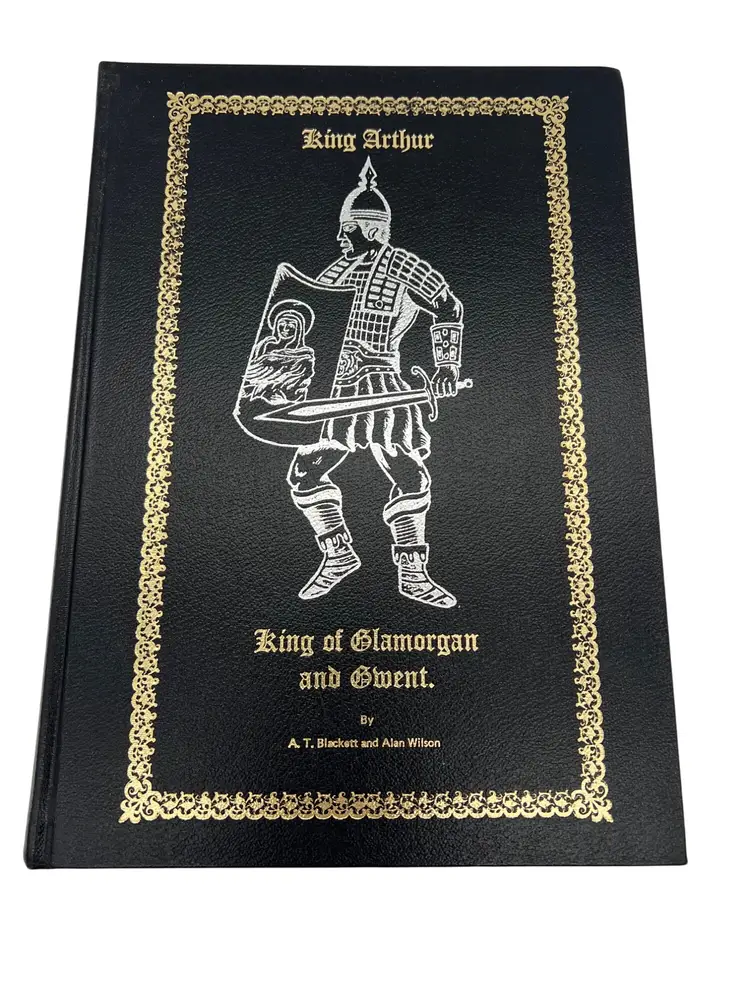 Arthur King of Glamorgan & Gwent Blackett/Wilson 1st Ed Signed 1981 Large HC