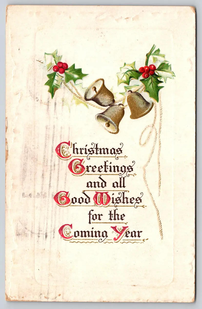 Postcard Christmas Greetings and all Good Wishes for the Coming Year Embossed Gold Bells - 14771