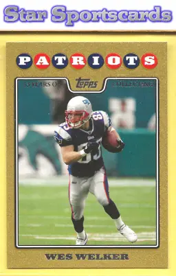 2008 Topps #124 Wes Welker Gold #/2008 New England Patriots