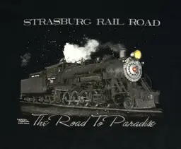 Vintage Strasburg Rail Road To Paradise t-shirt Train Caboose Track Locomotive