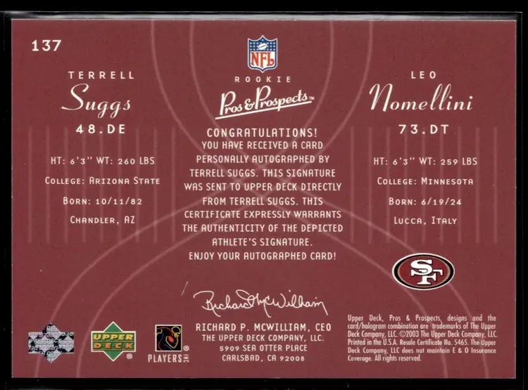 2003 Upper Deck Pros & Prospects TERRELL SUGGS RC Rookie Auto Leo Nomellini /2000 #137