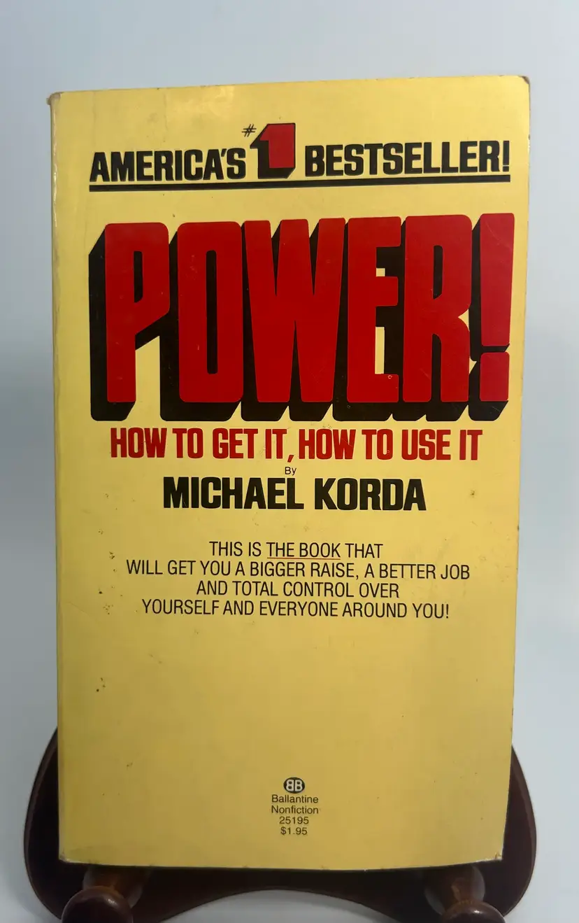 Vintage ‘Power! How to get it, How to Use It’ by Michael Korda Ballantine Nonfiction 1976