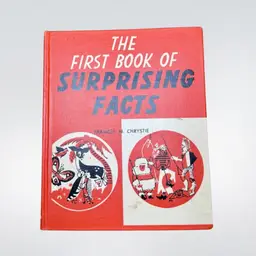 1956 Vintage THE FIRST BOOK OF SURPRISING FACTS HC Book | Children’s Series