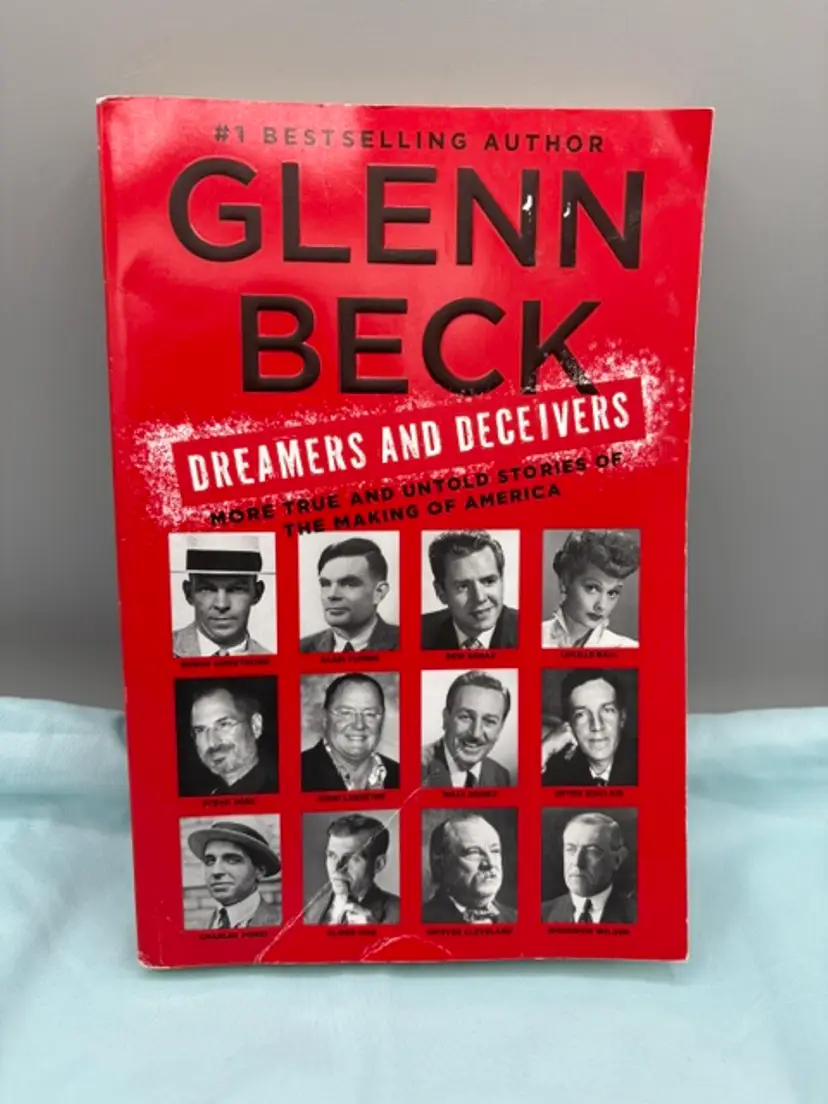 Dreamers and Deceivers : True Stories of the Heroes and Villains Who Made...