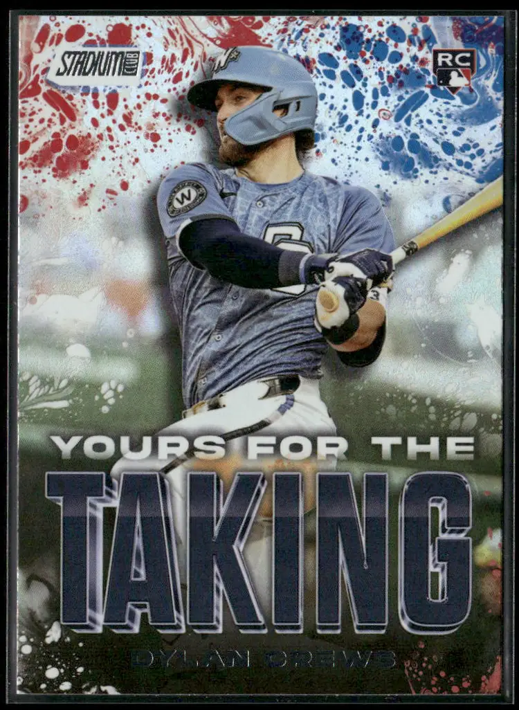 Dylan Crews 2025 Topps Stadium Club 'Yours for the Taking' RC