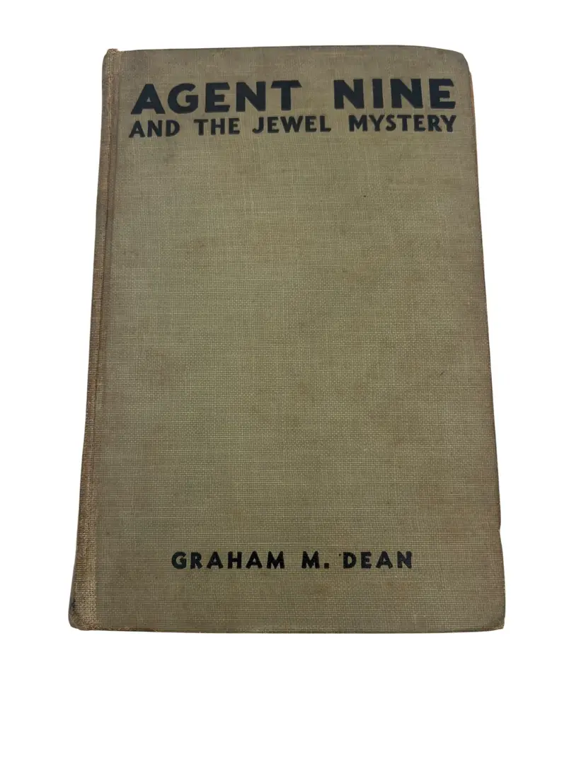 Agent Nine and the Jewel Mystery by Graham M. Dean 1935 Vintage G-Man Spy Novel Goldsmith Publishing Co. 252 Pages Hardcover