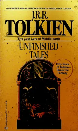 JRR Tolkien The Lost Lore of Middle Earth Unfinished Tales Paperback