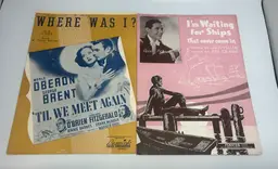 Vintage Sheet Music 'Where Was I?' & 'I'm Waiting for Ships that Never Come In'