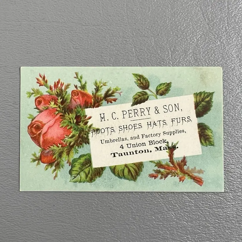 Victorian Trade Card Boots Shoes Hats Furs HC Perry & Soon Taunton MA Rose 3.25x2"