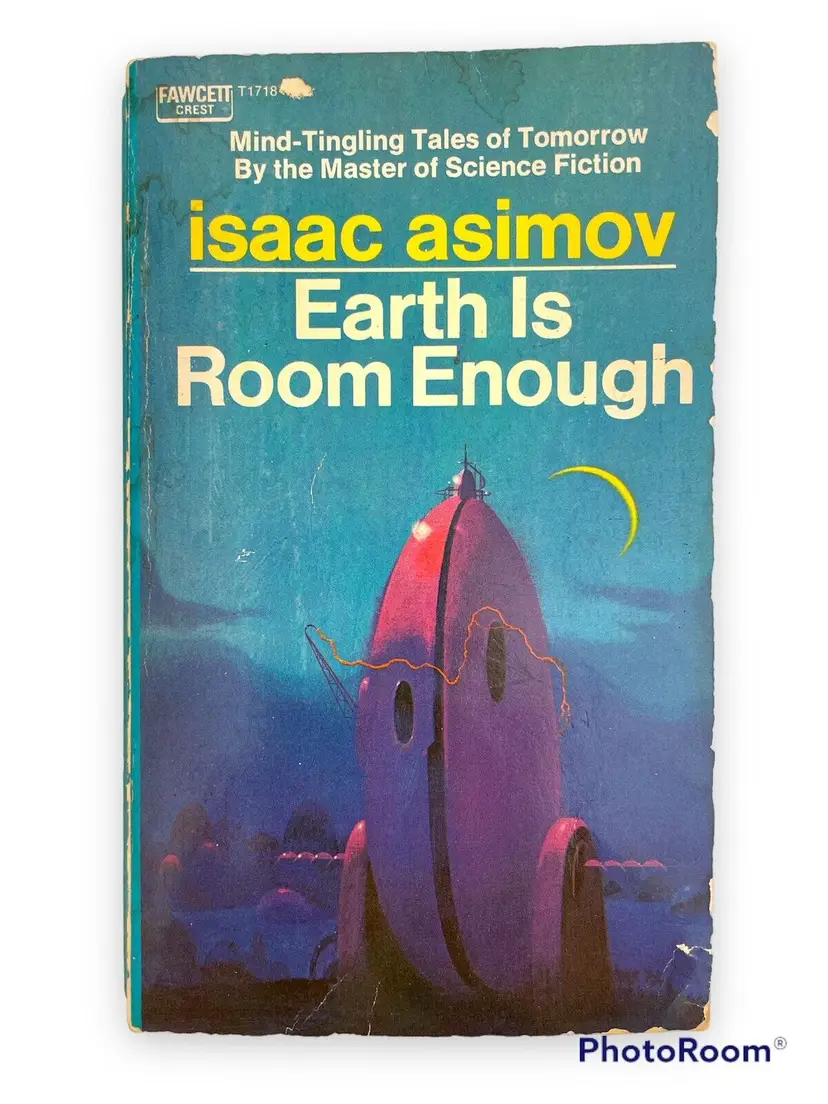 Earth Is Room Enough by Isaac Asimov Science Fiction Short Stories 1st Edition