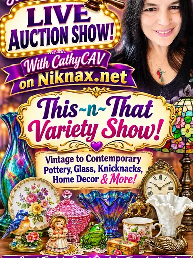 This~n~That Variety Show! Featuring New Inventory From PA. Trip