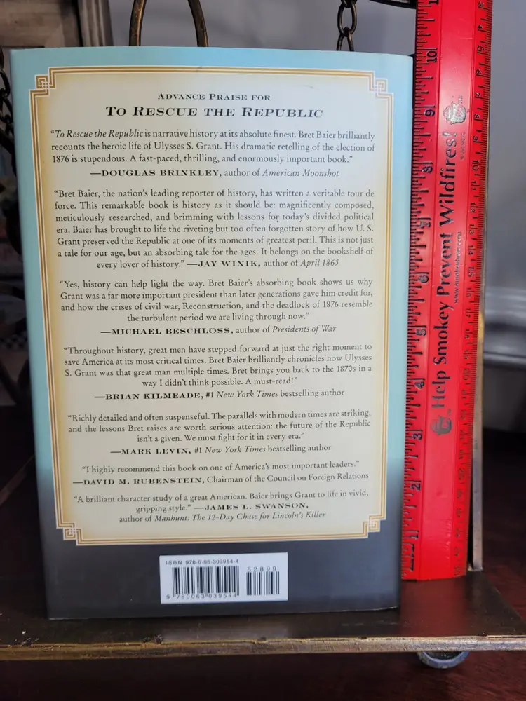 To Rescue the Republic Ulysses S. Grant by Brett Baier