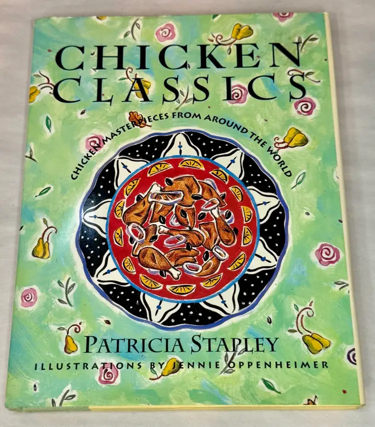 Chicken Classics By Patricia Stapley 1994