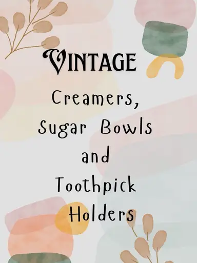 Bring Your Coffee Or Tea And Shop Creamers And Sugar Bowls!