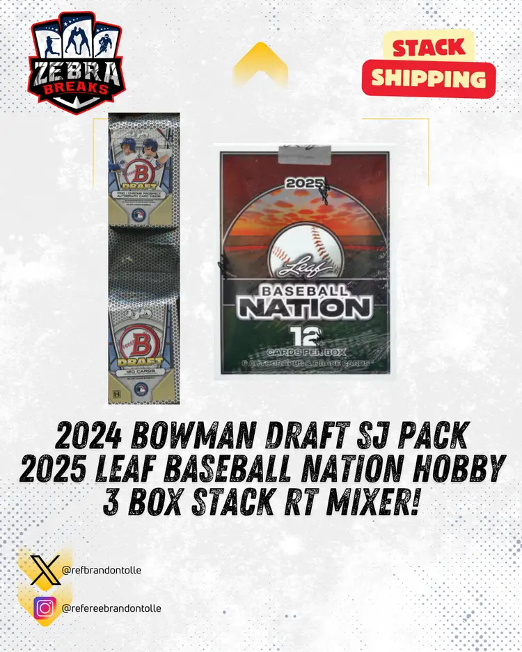 ZB 25653: 2024 Bowman Draft SJ Pack/2025 Baseball Nation Stack Mixer