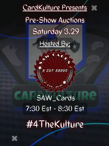 SAW_Cards Pre-Show Auctions!