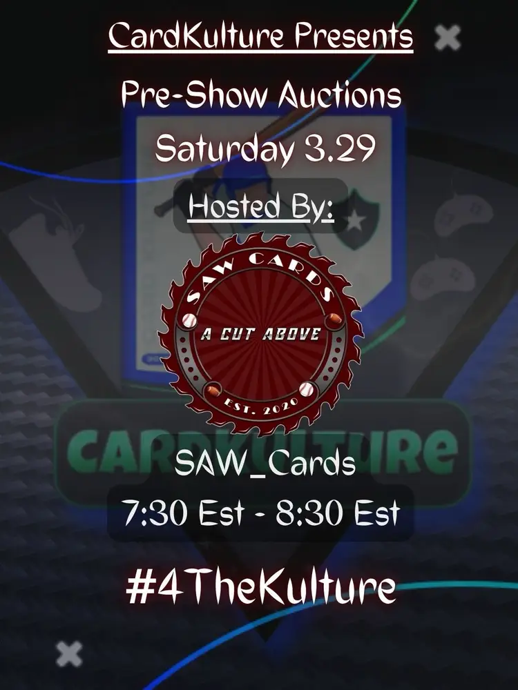 SAW_Cards Pre-Show Auctions!