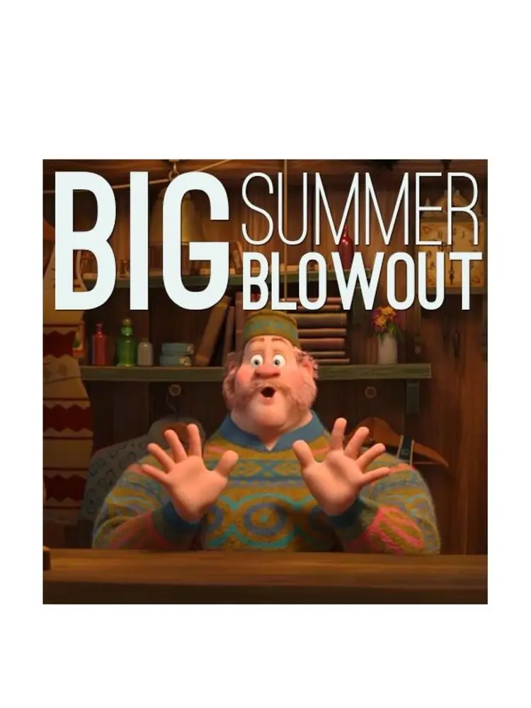 Big Summer Blowout!