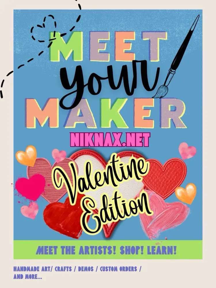 “Meet Your Maker” ❤️Creative Event