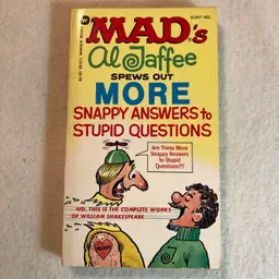 MAD Al Jaffee Spews Out MORE Snappy Answers to Stupid Questions Paperback Book