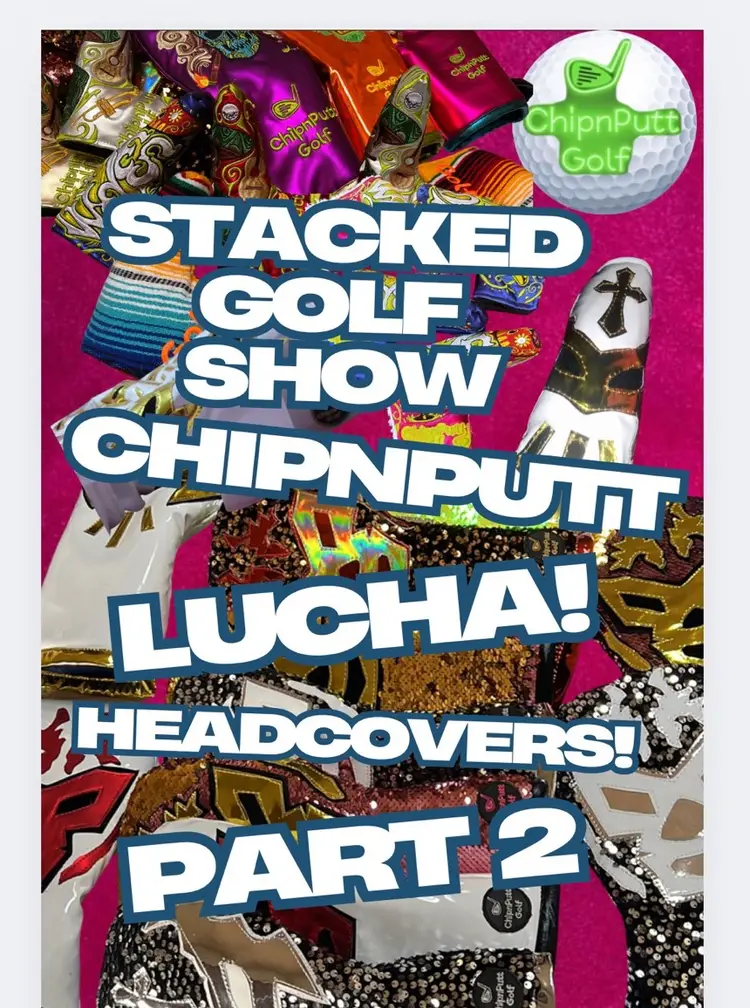 🔥ChipnPutt’s lucha headcovers PART 2!🔥