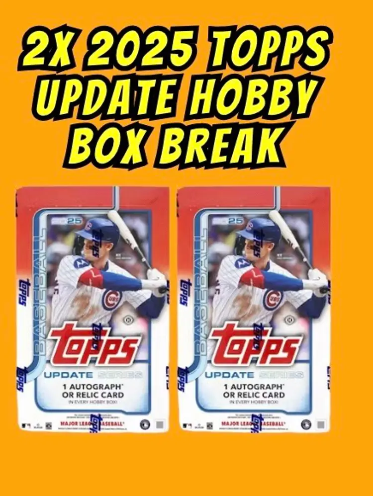 2x 2025 Topps Update Box Break 