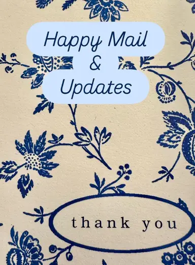 Happy Mail & Updates LIVE