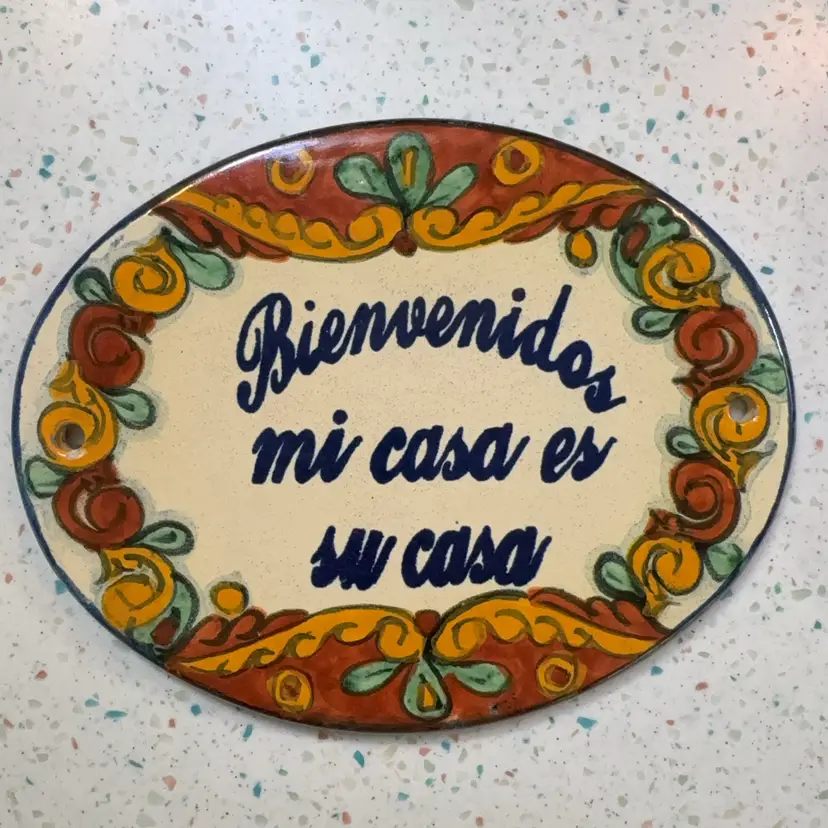 Hand painted Plaque Bienvenidos Mi Casa Es Su Casa 10” X 8”