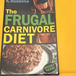 The Frugal Carnivore Diet