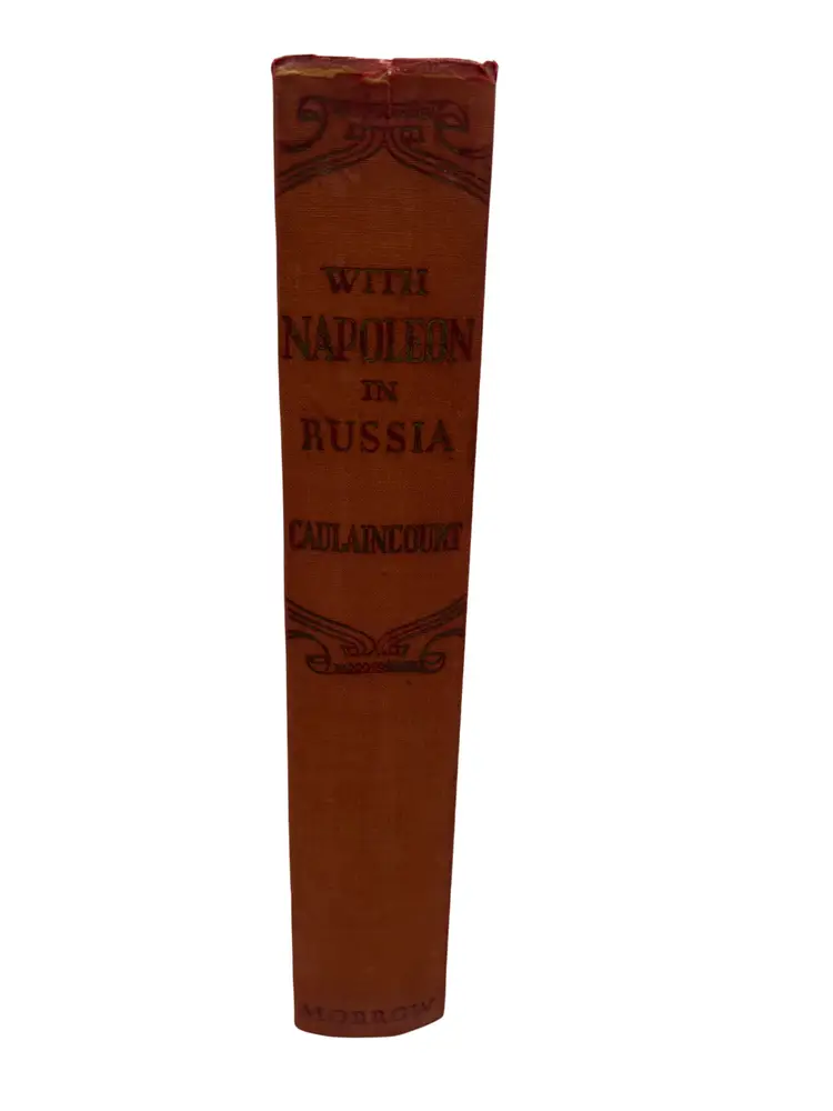With Napoleon in Russia (1935) Caulaincourt Memoirs HC w/ Map, William Morrow