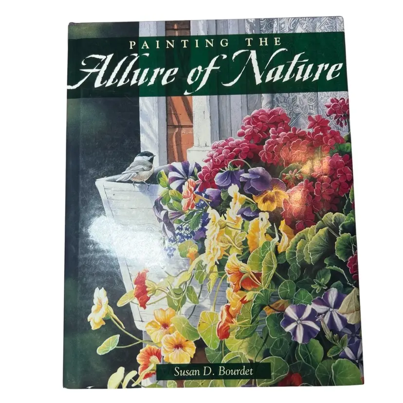 Painting The Allure Of Nature Hardcover Book